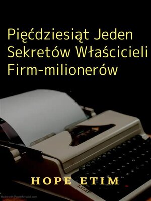 cover image of Pięćdziesiąt Jeden Sekretów Właścicieli Firm-milionerów